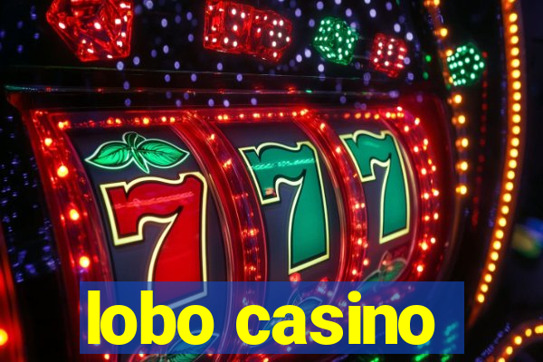 lobo casino