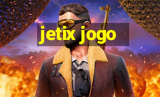 jetix jogo