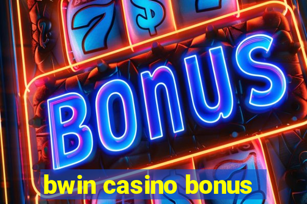 bwin casino bonus