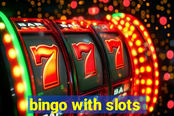 bingo with slots