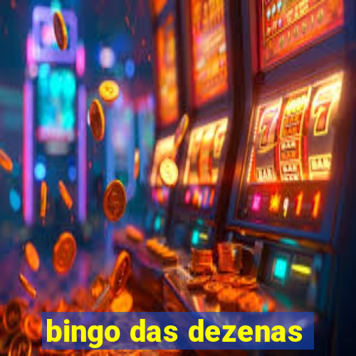 bingo das dezenas