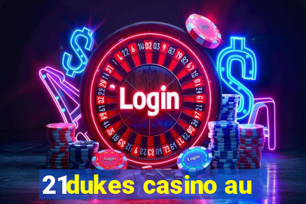 21dukes casino au