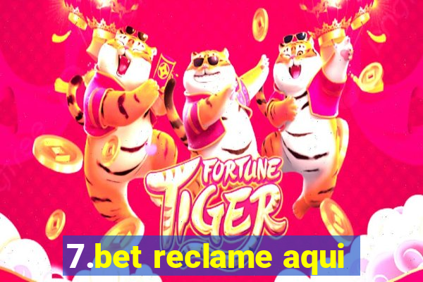 7.bet reclame aqui