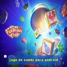 jogo de zumbi para android