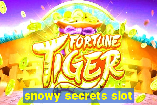 snowy secrets slot