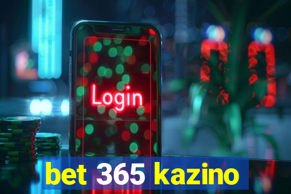 bet 365 kazino