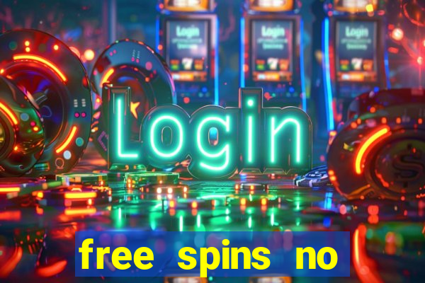 free spins no deposit casino bonus