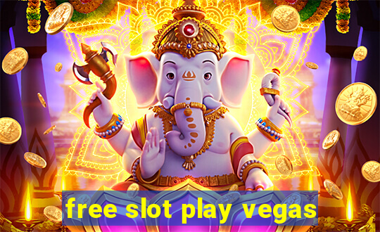 free slot play vegas