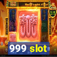 999 slot