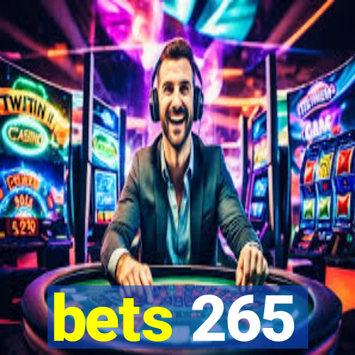 bets 265