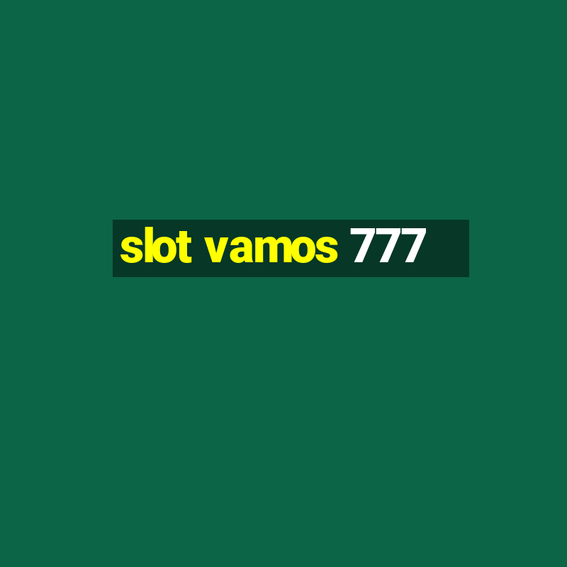 slot vamos 777