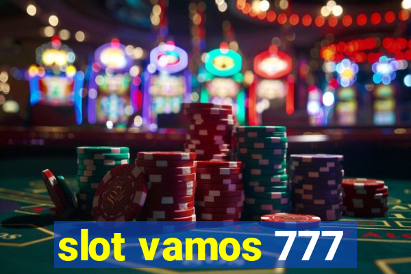 slot vamos 777