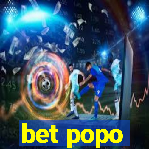 bet popo