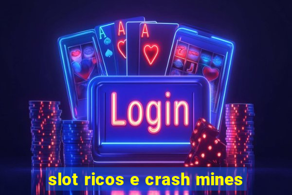 slot ricos e crash mines