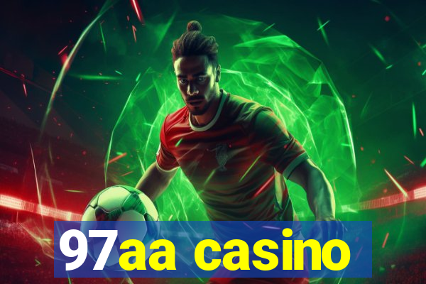 97aa casino