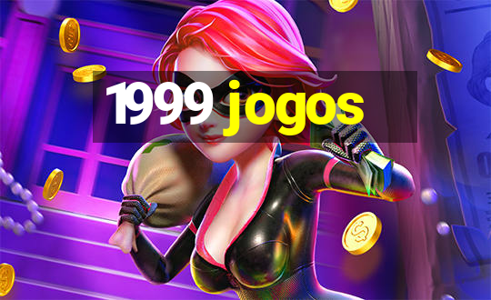 1999 jogos