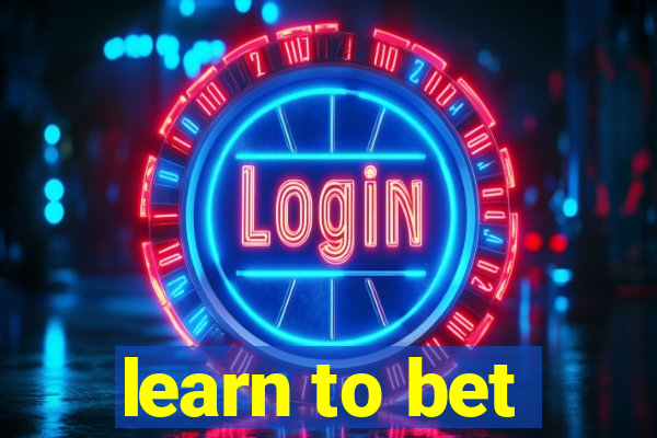 learn to bet