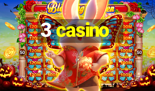 3 casino