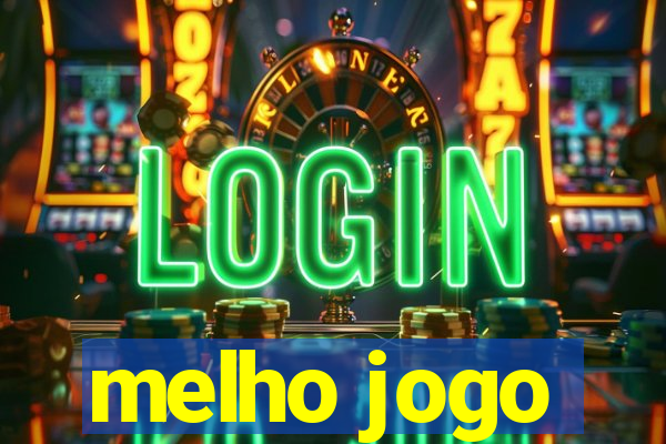 melho jogo