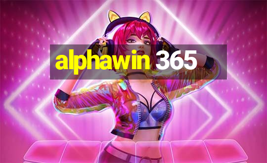 alphawin 365