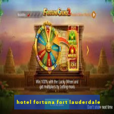 hotel fortuna fort lauderdale