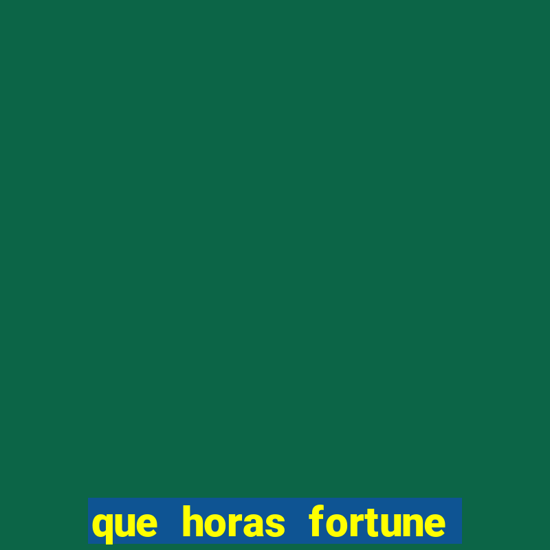 que horas fortune mouse paga