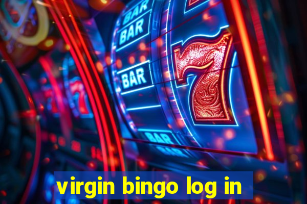 virgin bingo log in