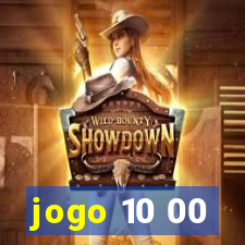 jogo 10 00