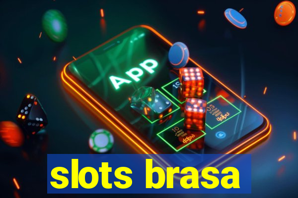 slots brasa