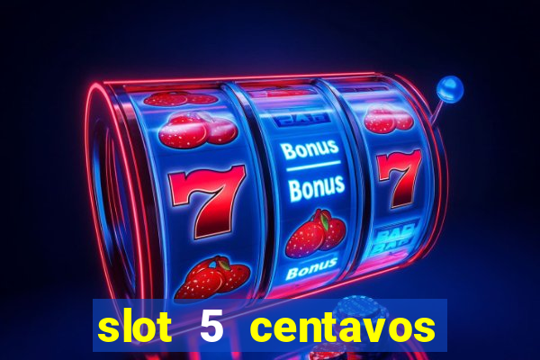 slot 5 centavos pragmatic play