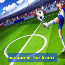 casino in the bronx