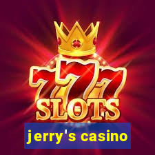 jerry's casino