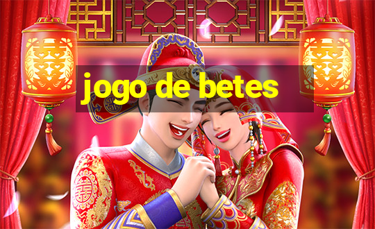 jogo de betes