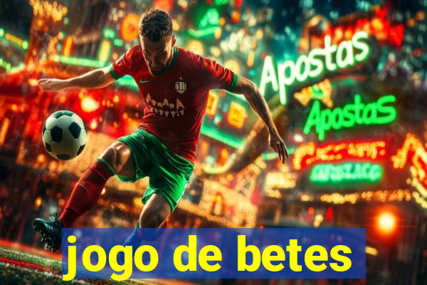 jogo de betes