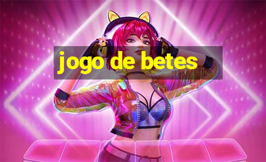 jogo de betes