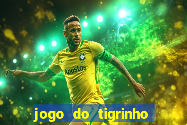 jogo do tigrinho pagando agora