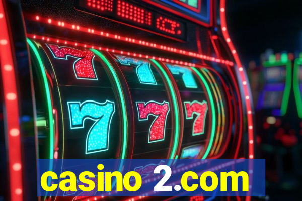 casino 2.com