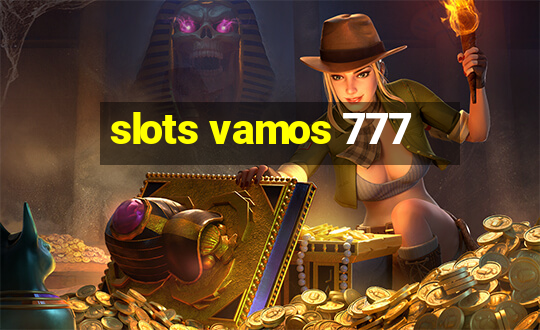 slots vamos 777