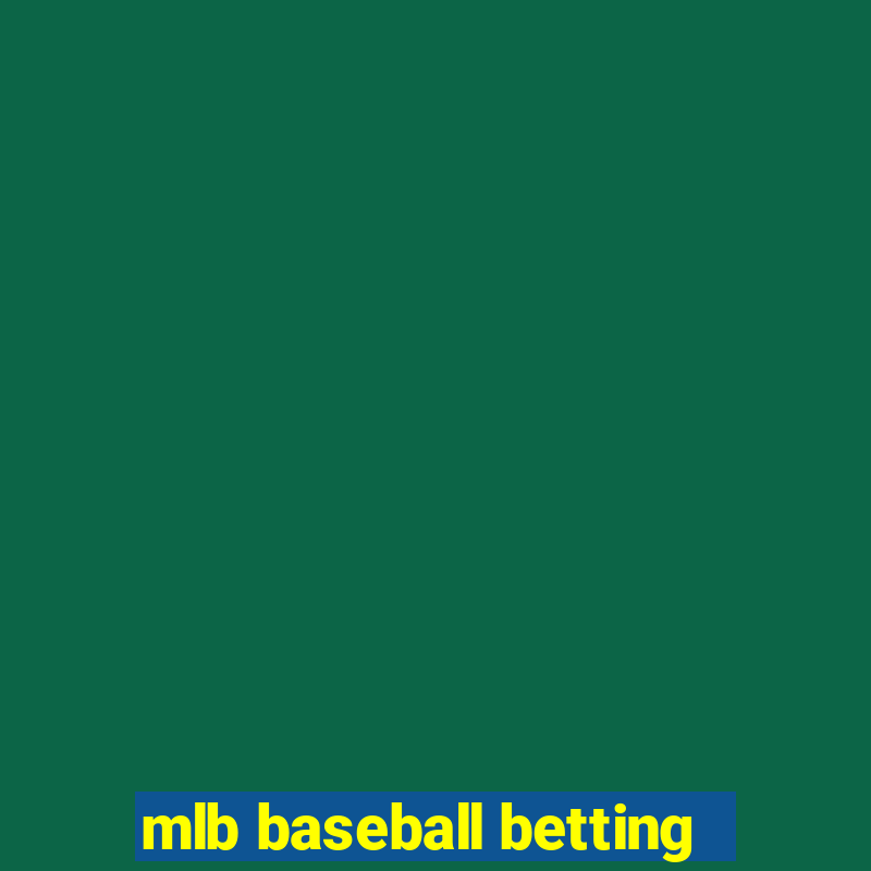 mlb baseball betting