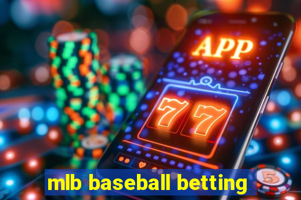 mlb baseball betting