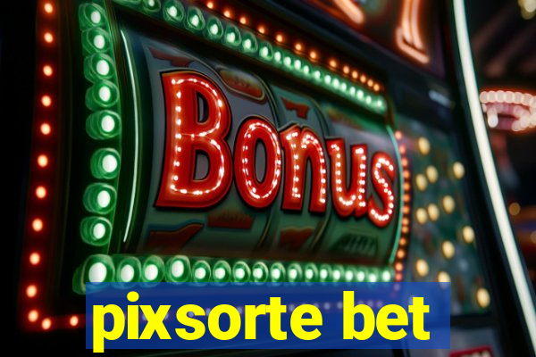 pixsorte bet