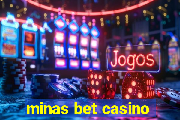 minas bet casino