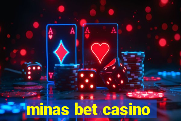 minas bet casino