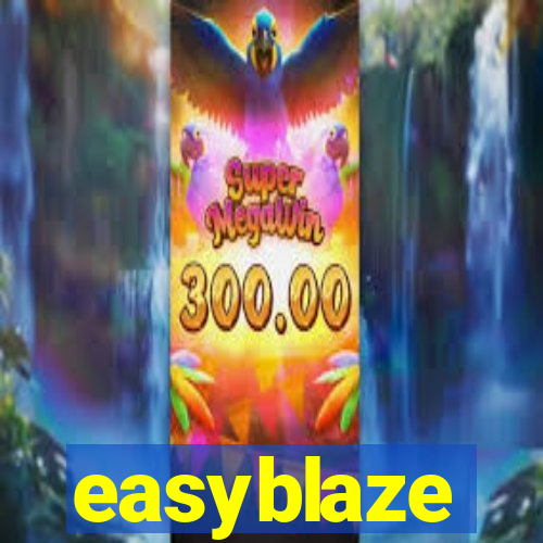 easyblaze