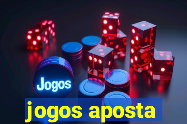 jogos aposta