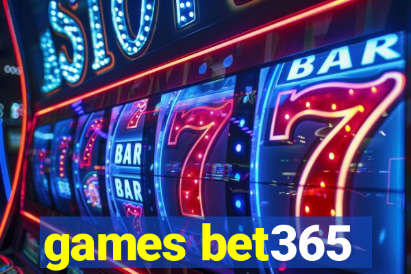 games bet365