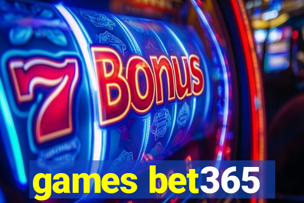 games bet365