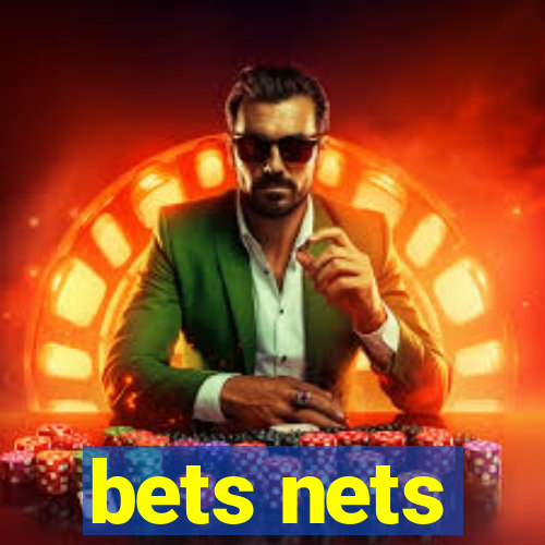 bets nets