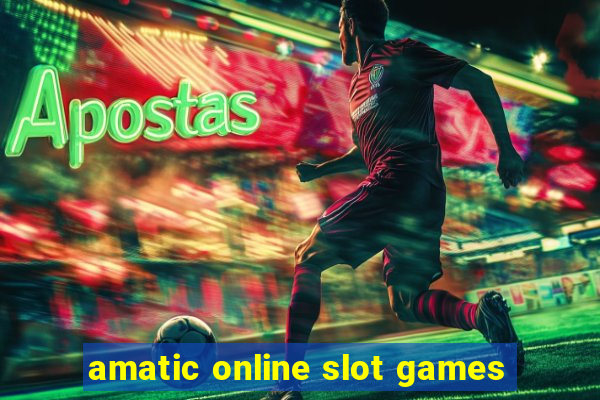 amatic online slot games