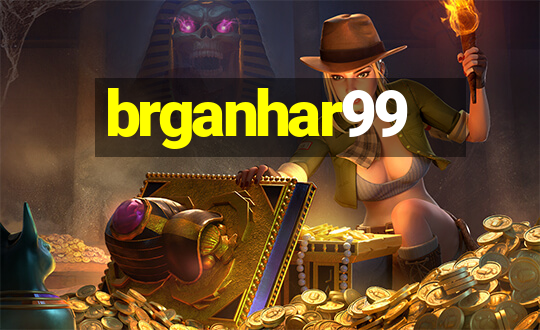 brganhar99